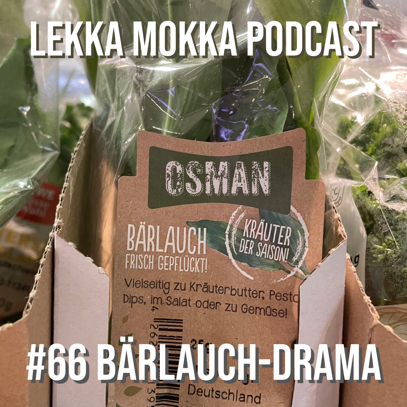 #66 Bärlauch-Drama