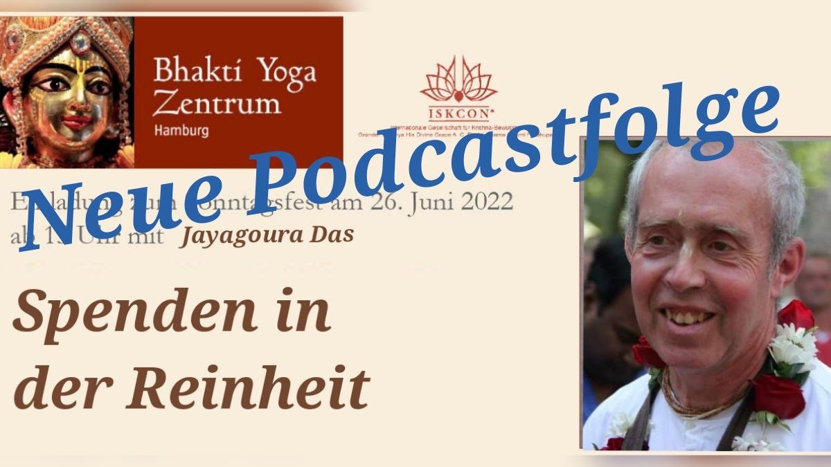 Spenden in Reinheit - Vortrag von Jayagoura Das