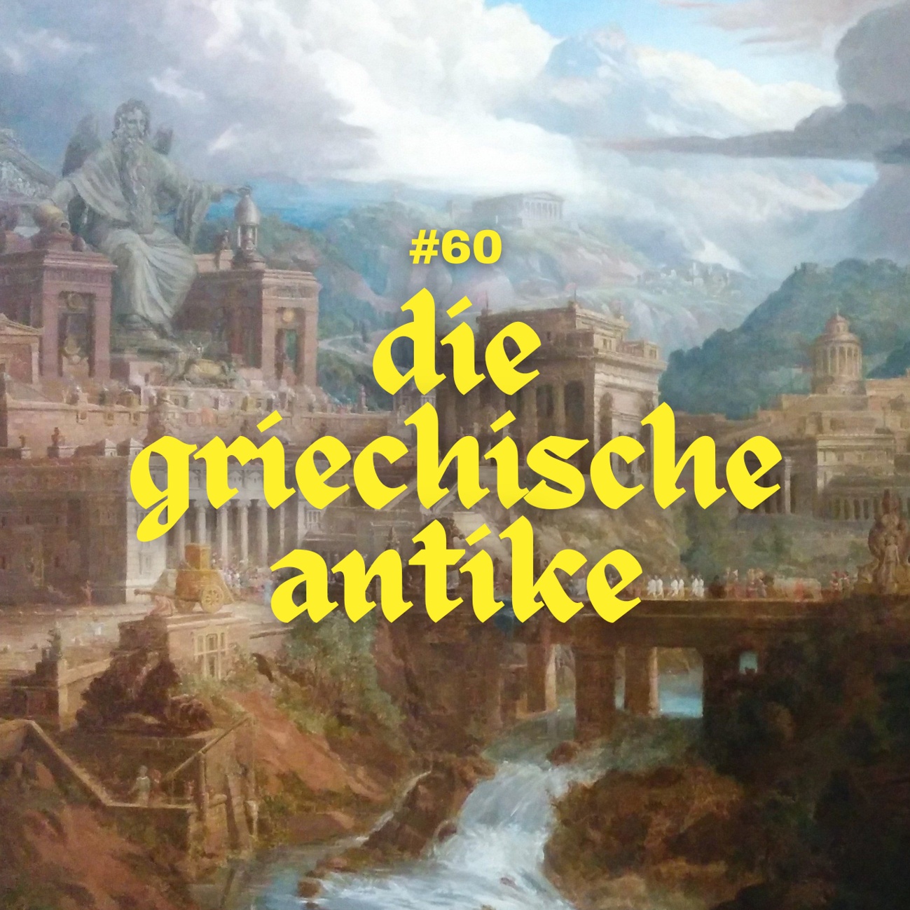 #60 - Die griechische Antike (Teil 1)