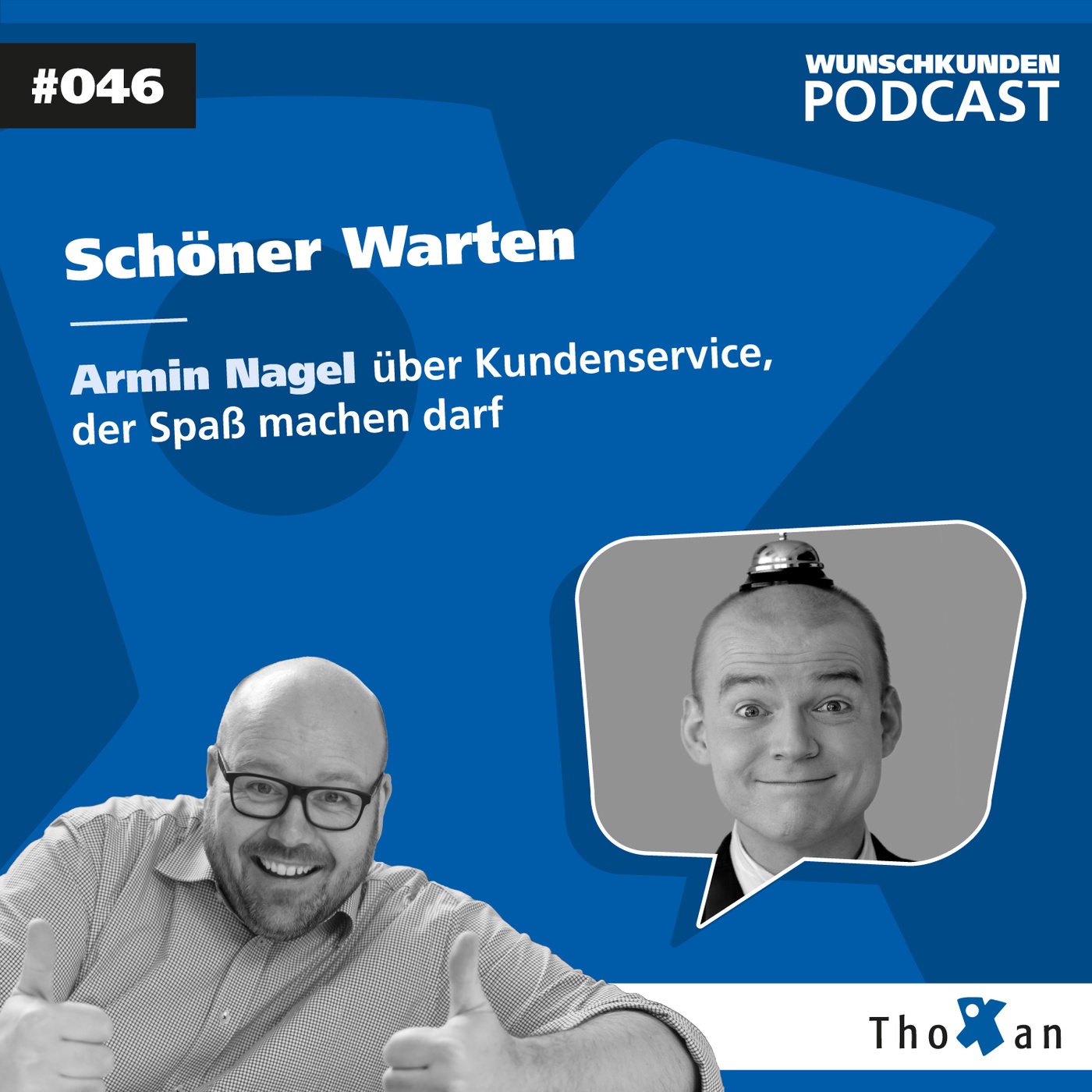 Schöner Warten: Armin Nagel über Kundenservice, der Spaß machen darf
