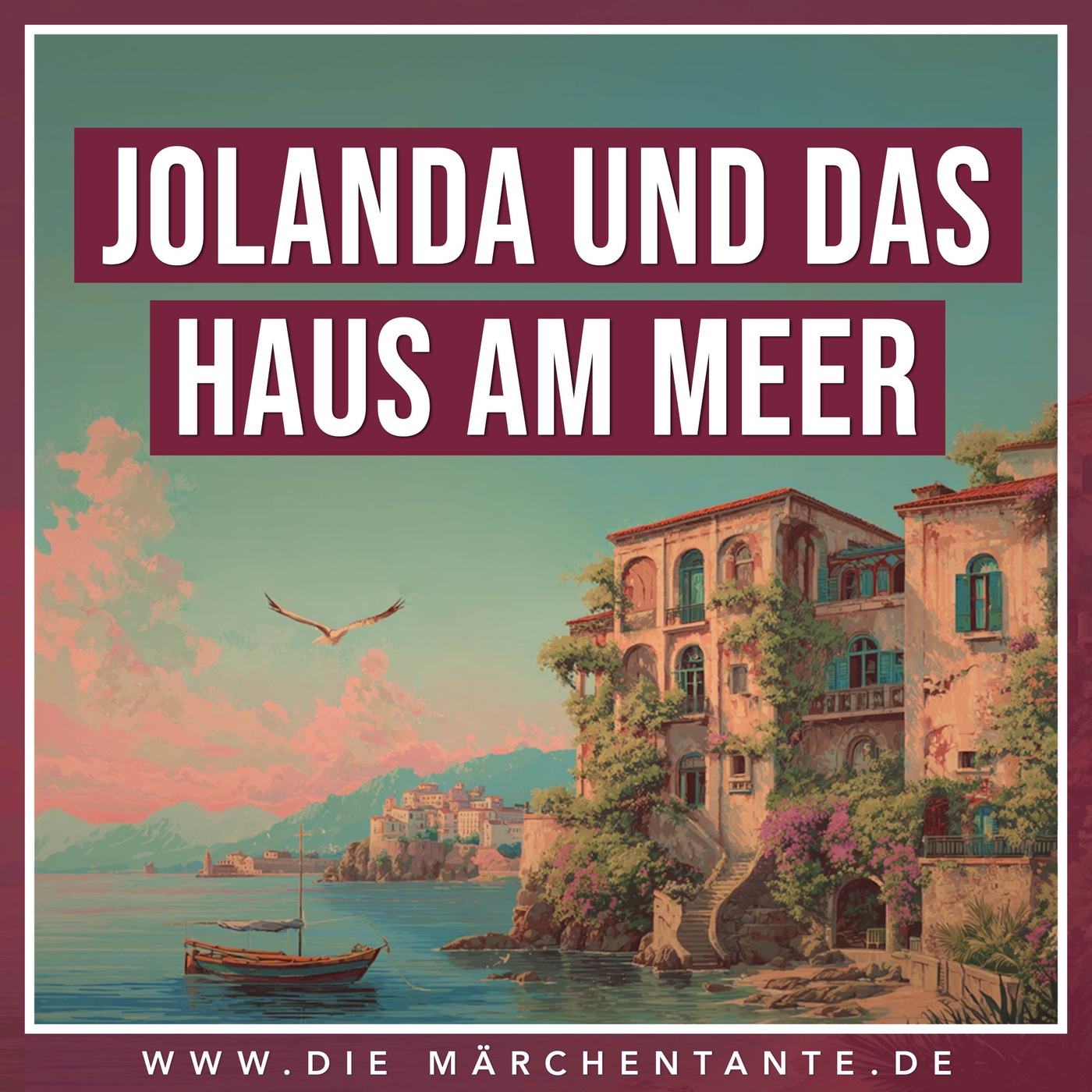 Jolanda und das Haus am Meer 