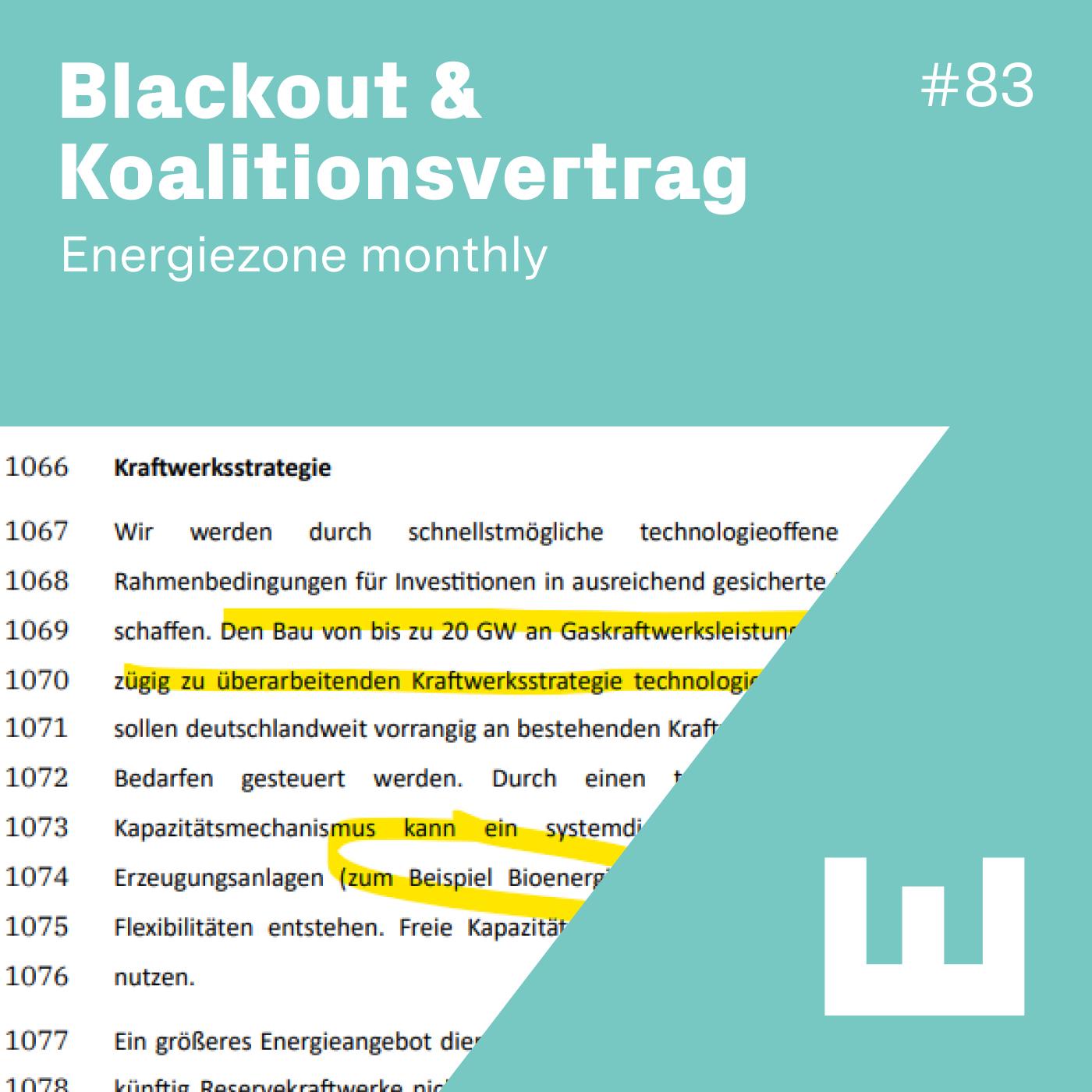 E#83 Blackout und Koalitionsvertrag im Energiezone monthly