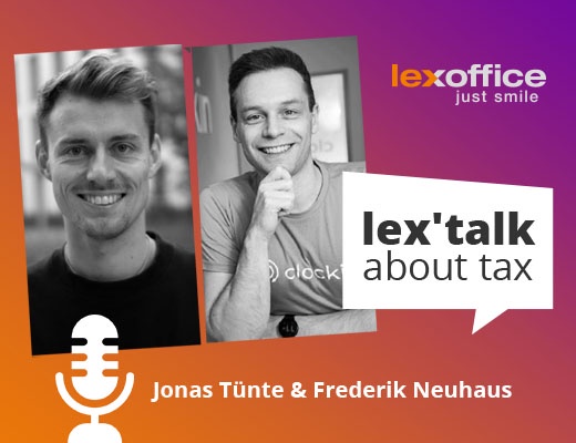 lex' talk about tax: Effizienz und optimale Prozesse plus bessere Laune in der Kanzlei dank clockin Zeiterfassung