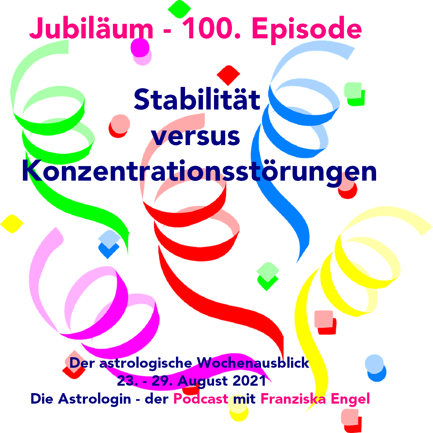Jubiläum - 100. Episode - Stabilität versus Konzentrationsstörungen