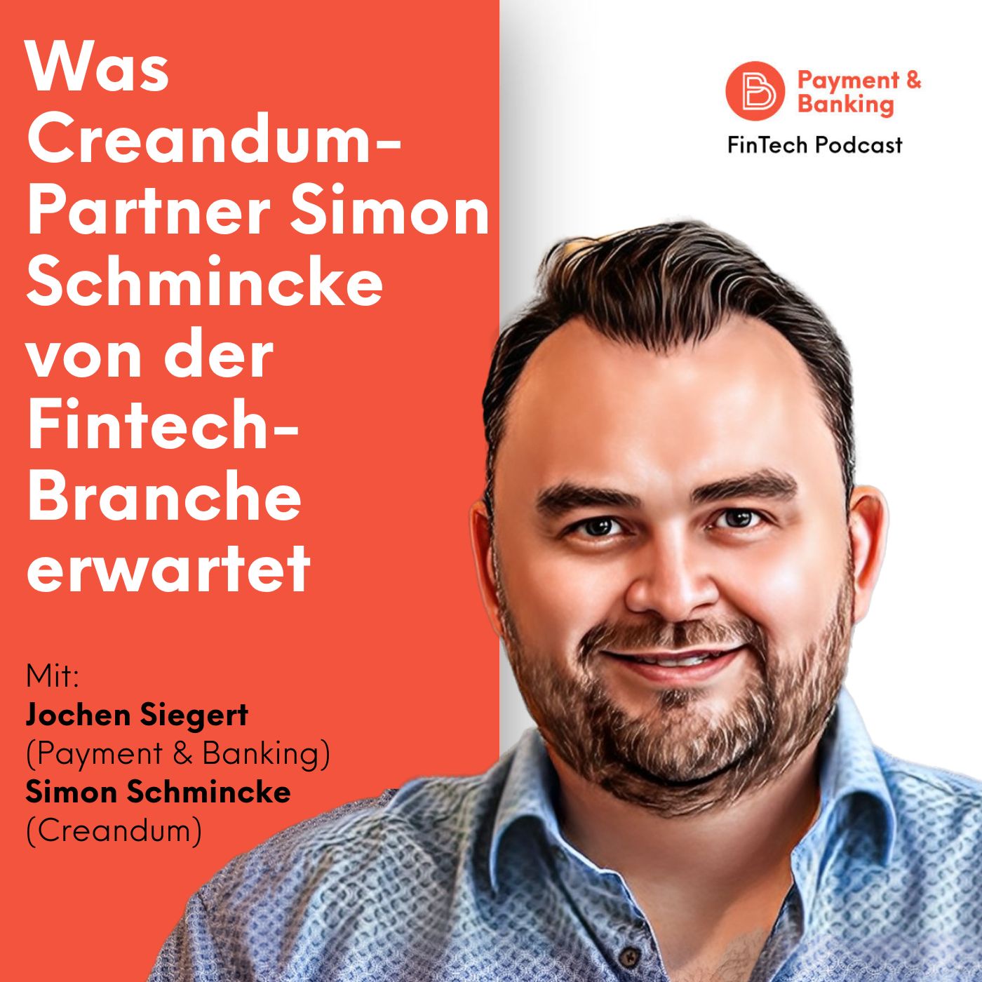 #482: Was Creandum-Partner Simon Schmincke von der Fintech-Branche erwartet