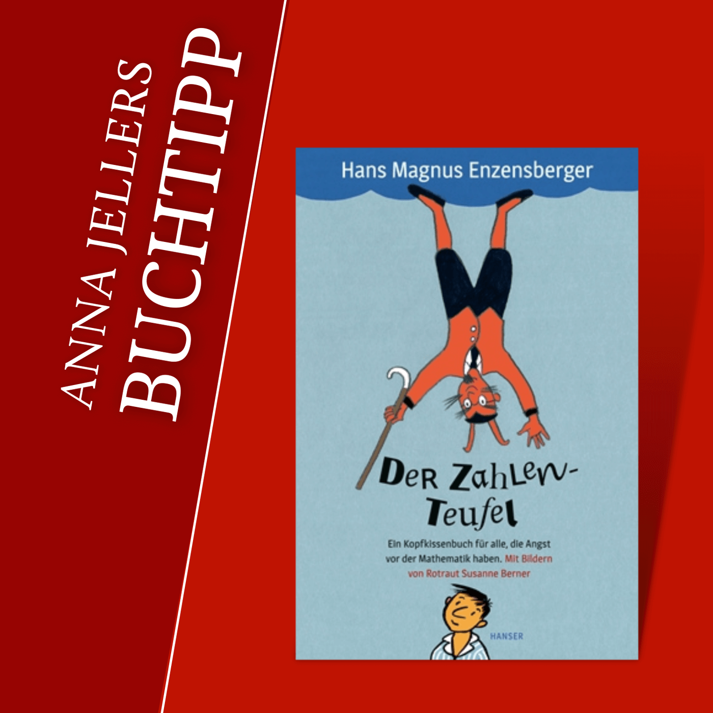 Anna Jellers Buchtipp | Hans Magnus Enzensberger: Der Zahlenteufel