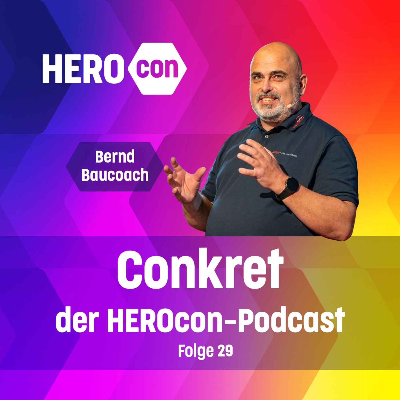 Bagger, Baualltag, Baucoach: Wie Bernd das Handwerk sichtbar macht | 🎙️ Conkret: Folge 29