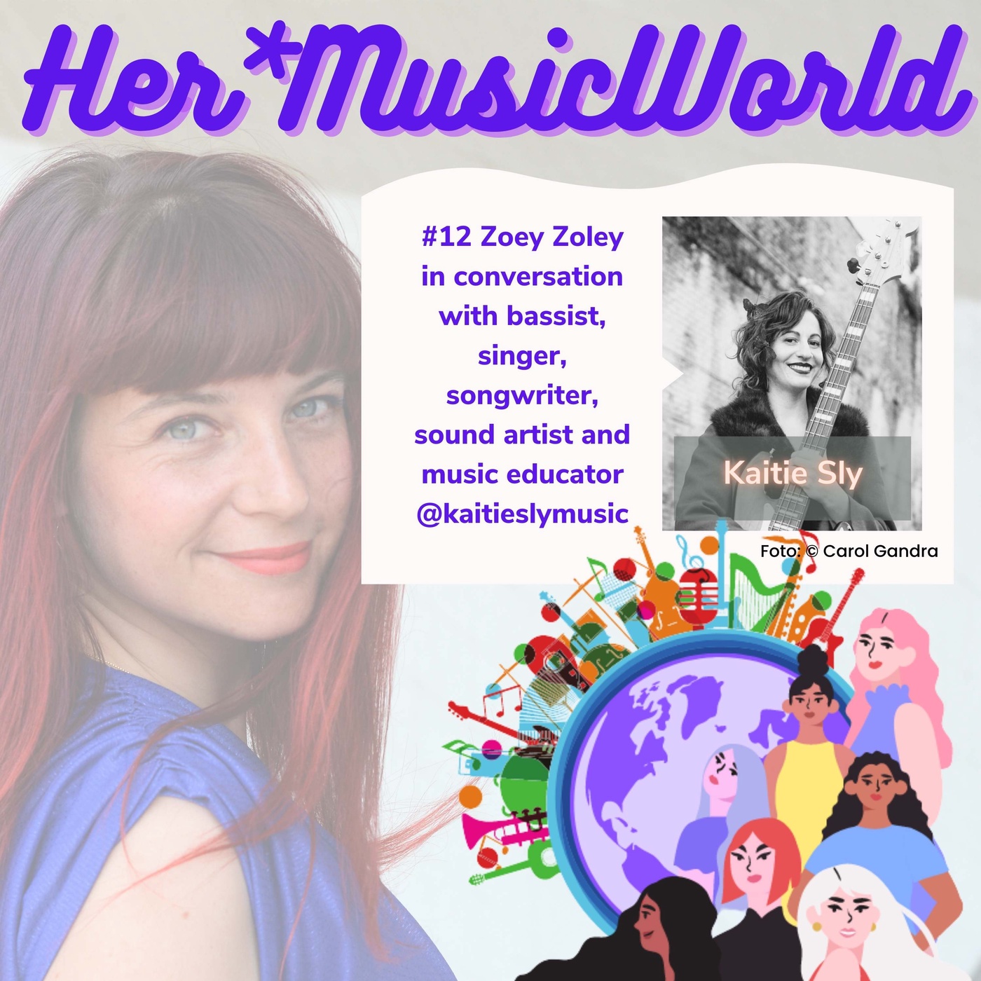 #12 HerMusicWorld Podcast with Kaitie Sly