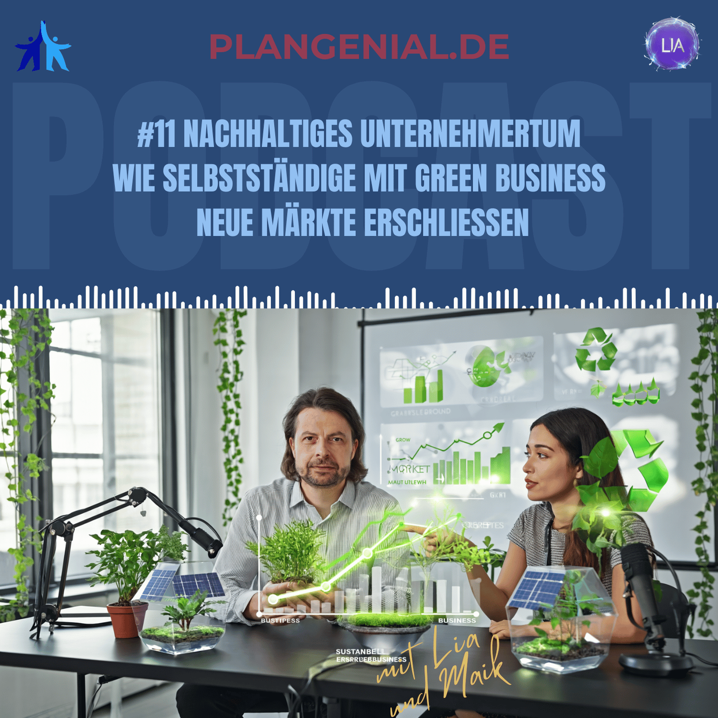 #11 Nachhaltiges Unternehmertum – Wie Selbstständige mit Green Business neue Märkte erschließen