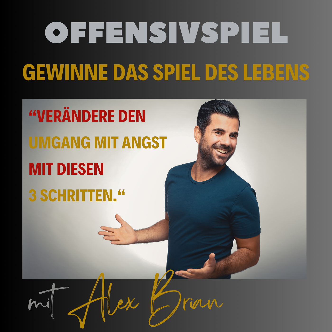 #118 „Verändere den Umgang mit Angst mit diesen 3 Schritten.