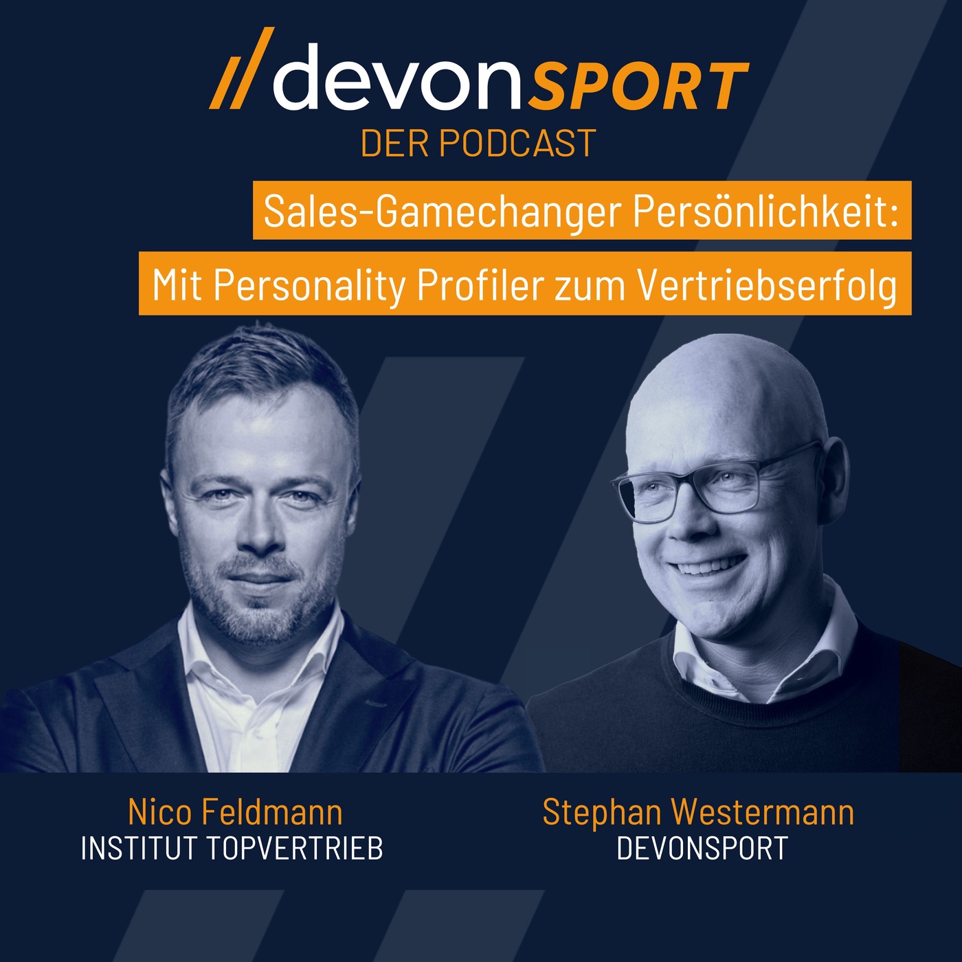 Sales-Gamechanger Persönlichkeit: Mit Personality Profiler zum Vertriebserfolg – mit Nico Feldmann #108