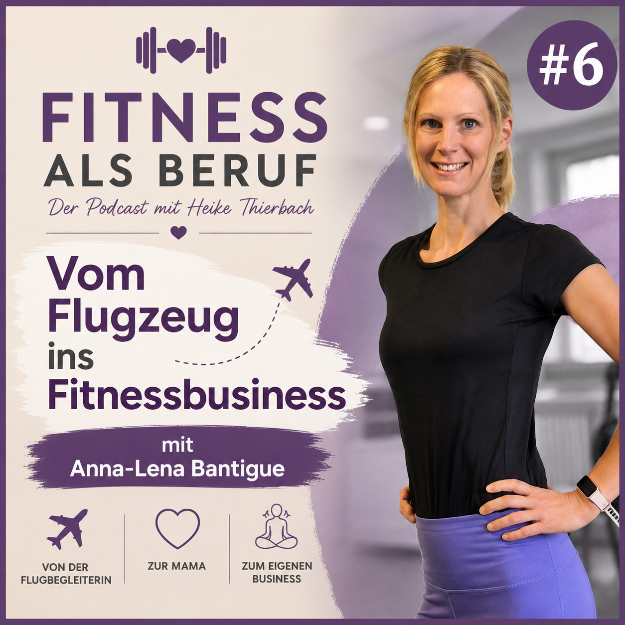 Vom Flugzeug ins Fitnessbusiness – Anna-Lenas Weg