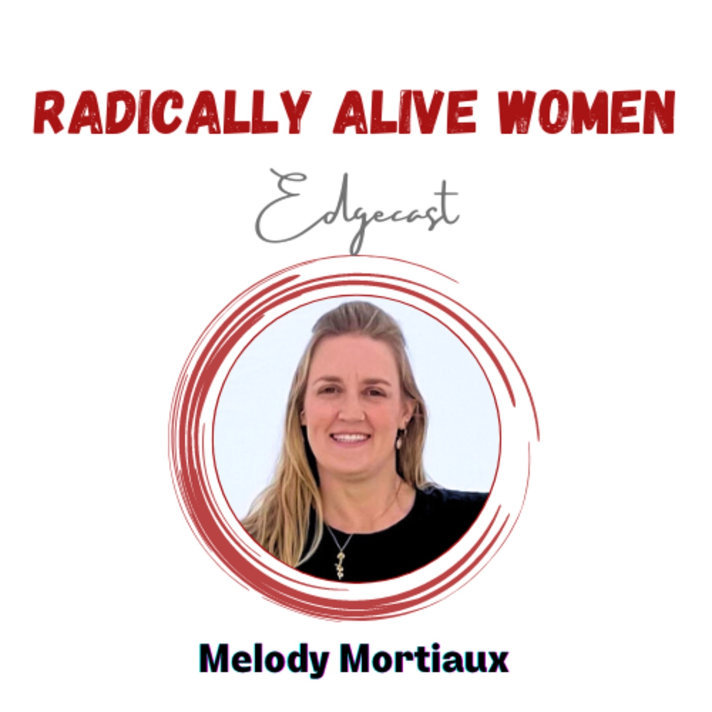 Perimenopause, Menopause, Cycles and Beyond: Melody Mortiaux. With Julia Neumann