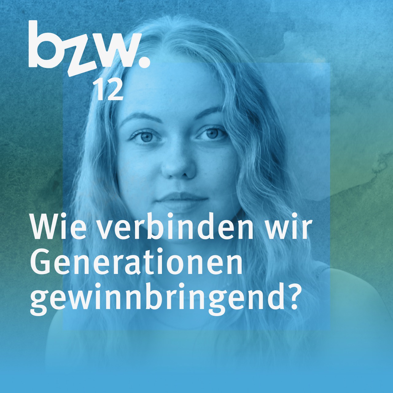 #12 Amelie Lontke: Wie verbinden wir Generationen gewinnbringend?