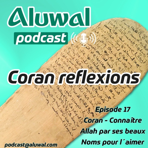 Coran – Connaitre Allah par ses beaux noms pour mieux l´aimer