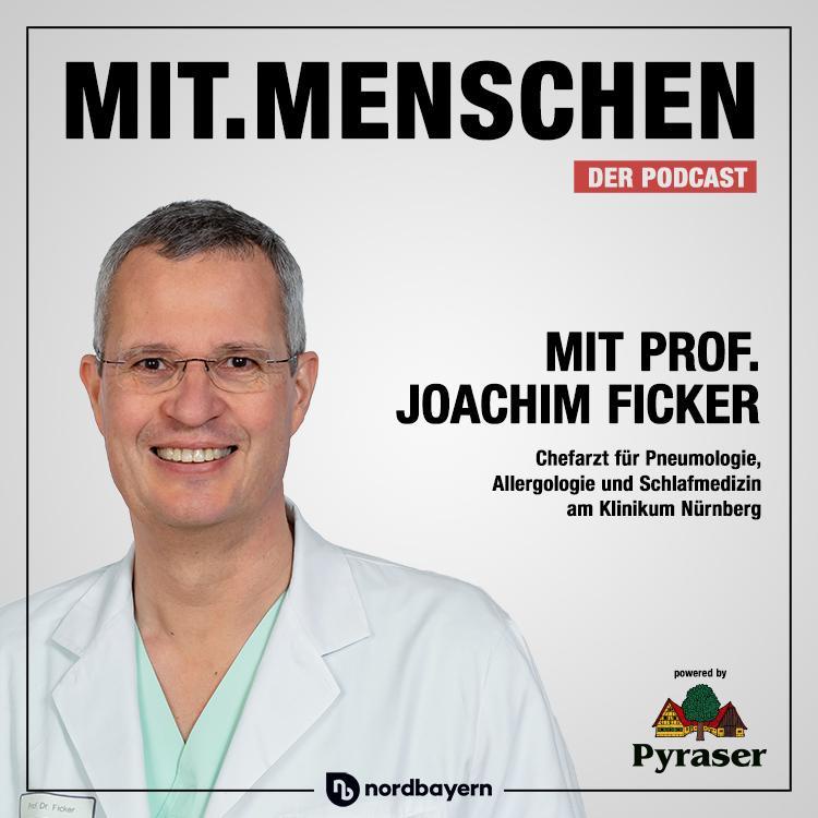 Folge 41: Prof. Joachim Ficker - Wie kommen wir durch den Corona-Winter?