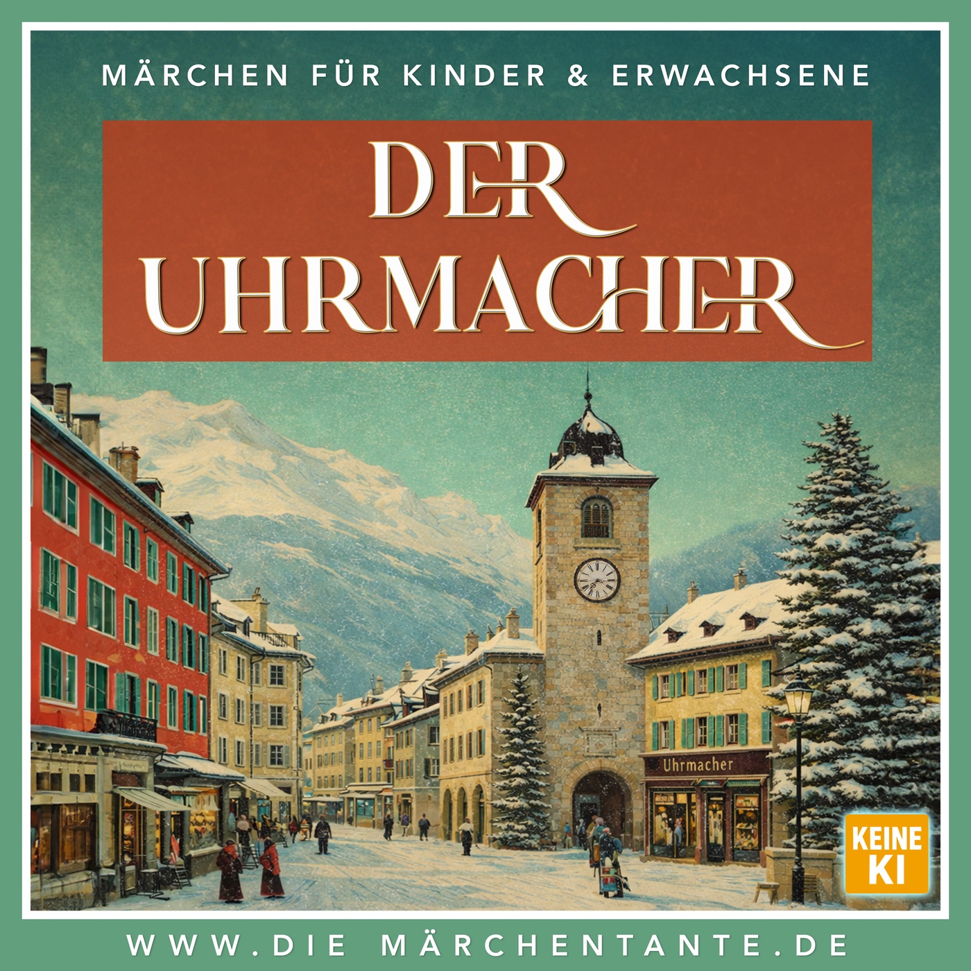 Der Uhrmacher (nur Märchen) 