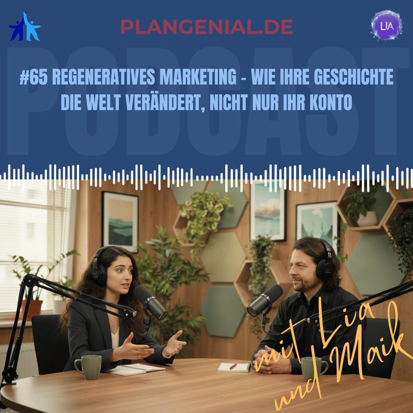 #65 Regeneratives Marketing – Wie Ihre Geschichte die Welt verändert, nicht nur Ihr Konto