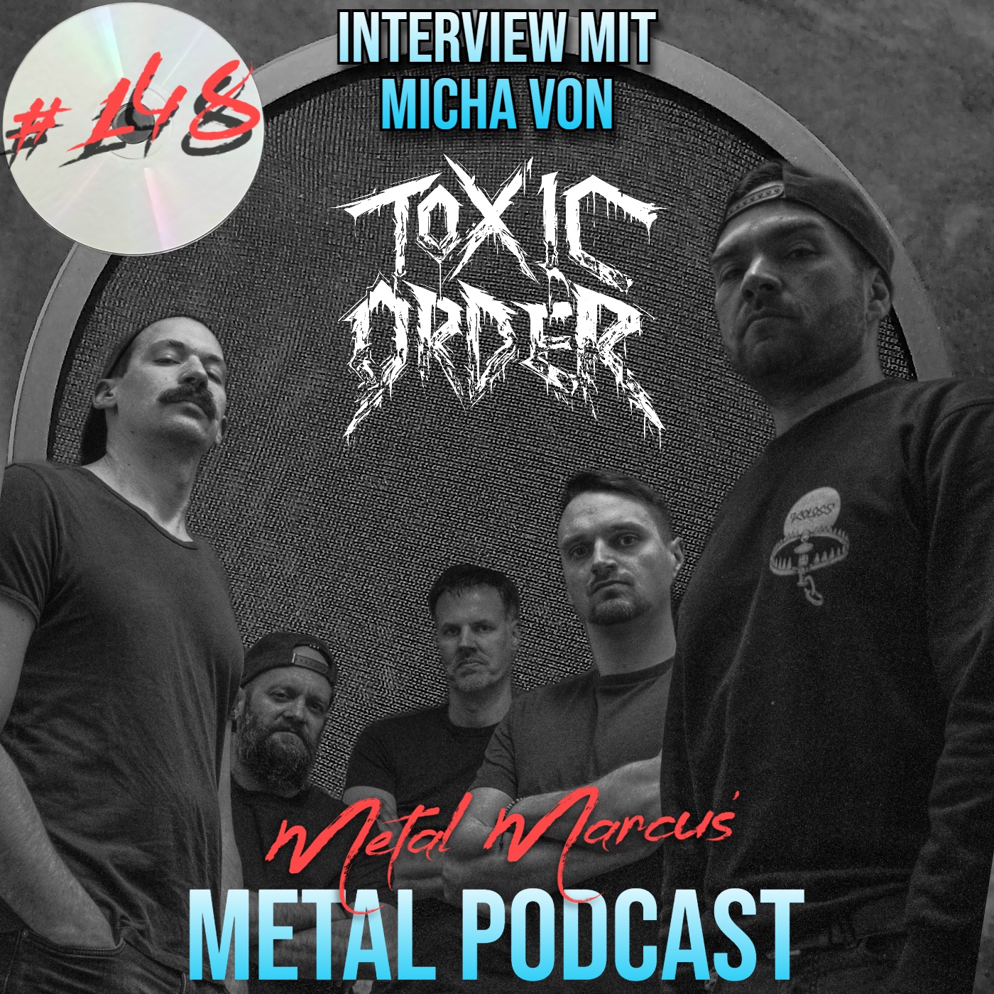 #148 - Interview mit Micha von Toxic Order