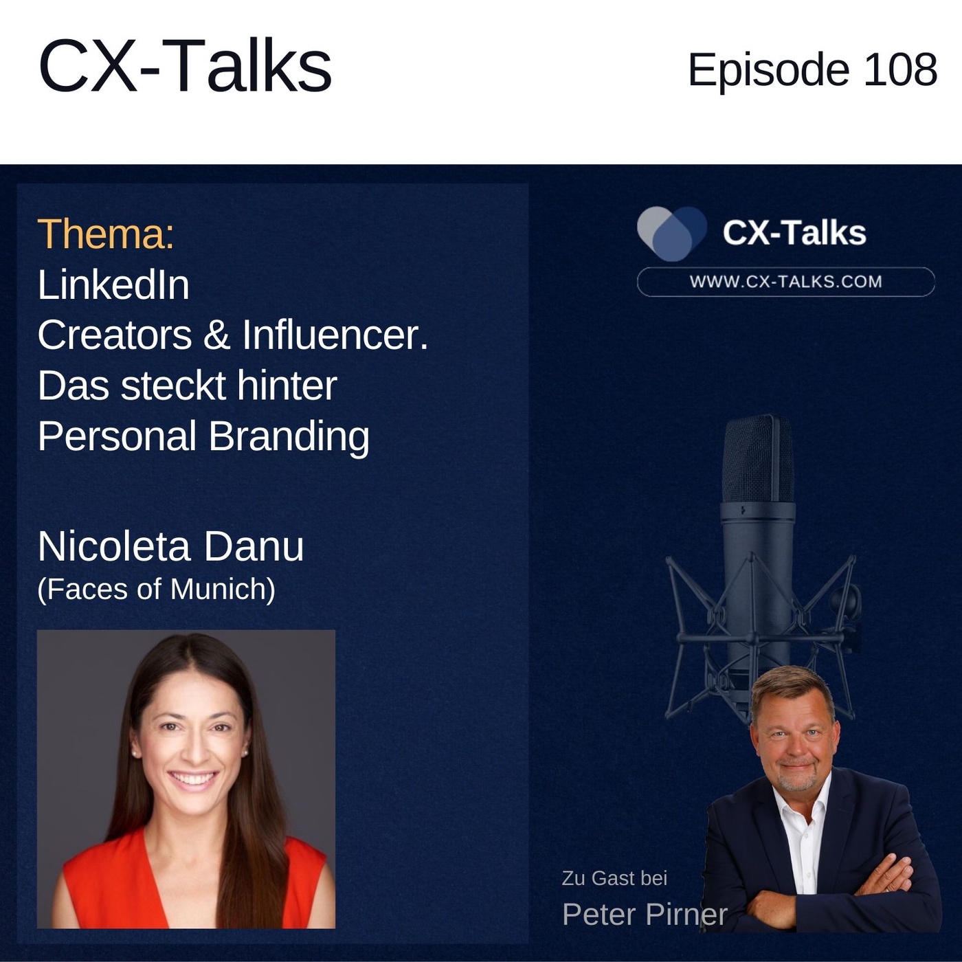#108 LinkedIn Creators & Influencer. Das steckt hinter Personal Branding. Nicoleta Danu bei Peter Pirner