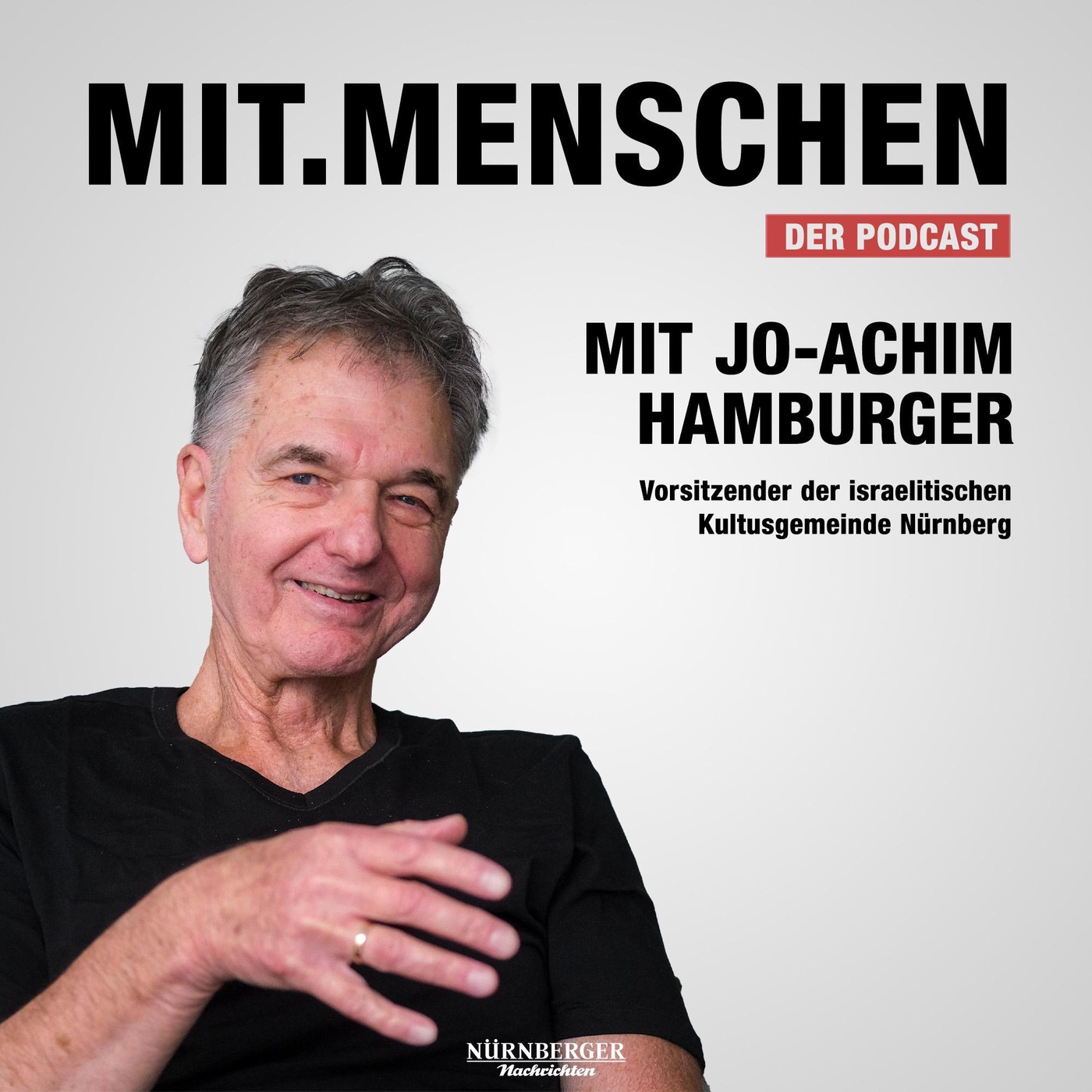 Folge 79: Jo-Achim Hamburger - So geht es den Mitgliedern der jüdischen Gemeinde in Nürnberg