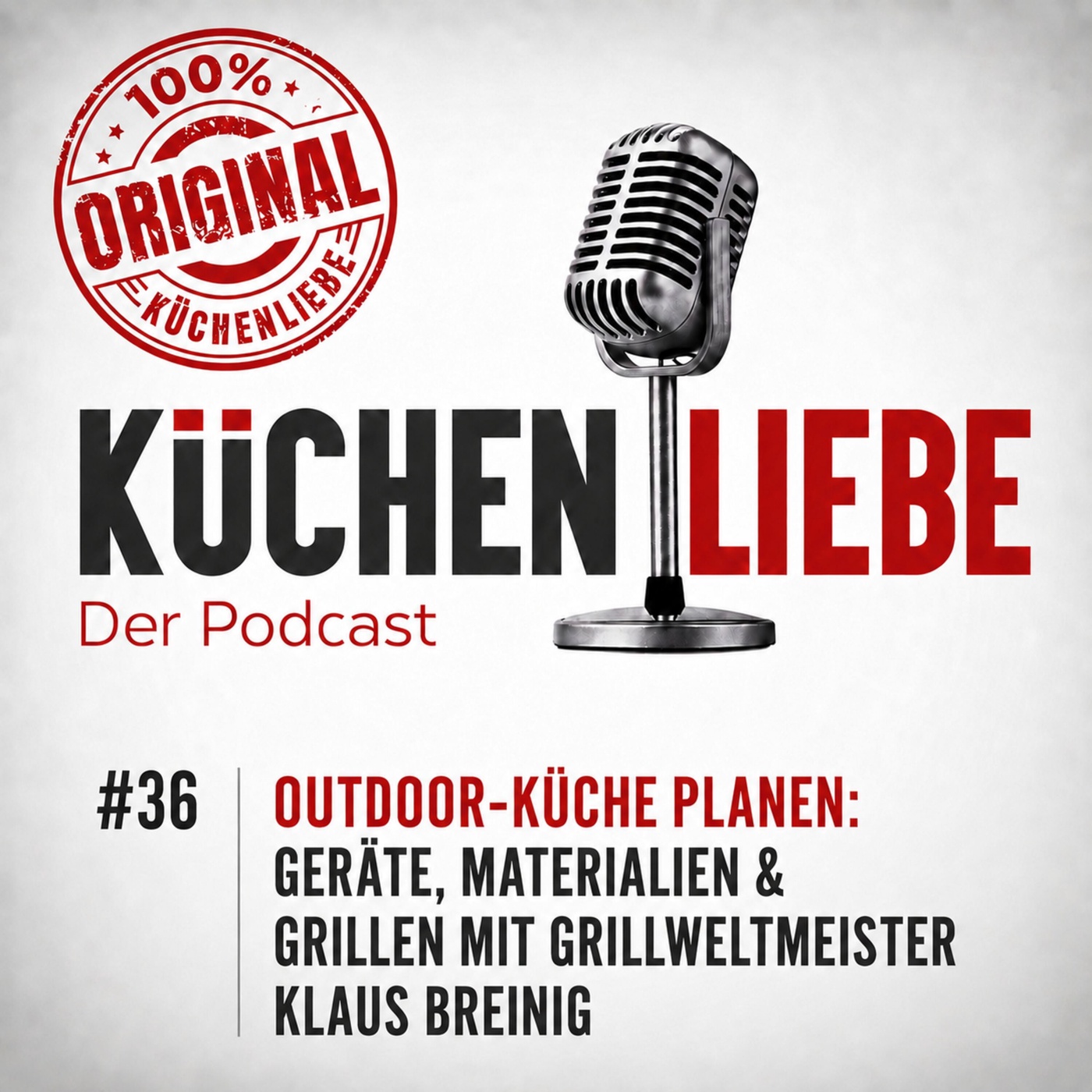 #36 Outdoor-Küche planen: Geräte, Materialien & Grillen mit Grillweltmeister Klaus Breinig 
