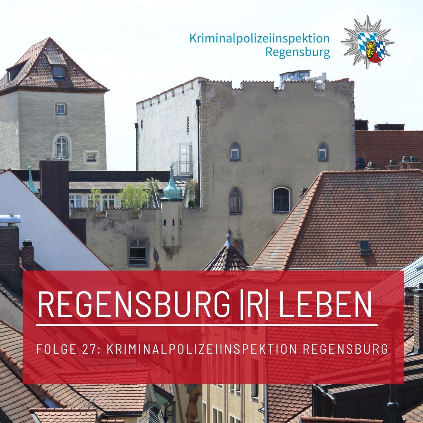 REGENSBURG |R| LEBEN - Folge 27 - Kriminalpolizeiinspektion Regensburg