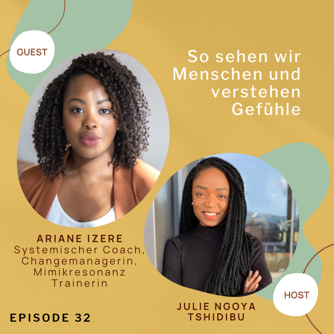 So sehen wir Menschen und verstehen Gefühle; mit Ariane Izere