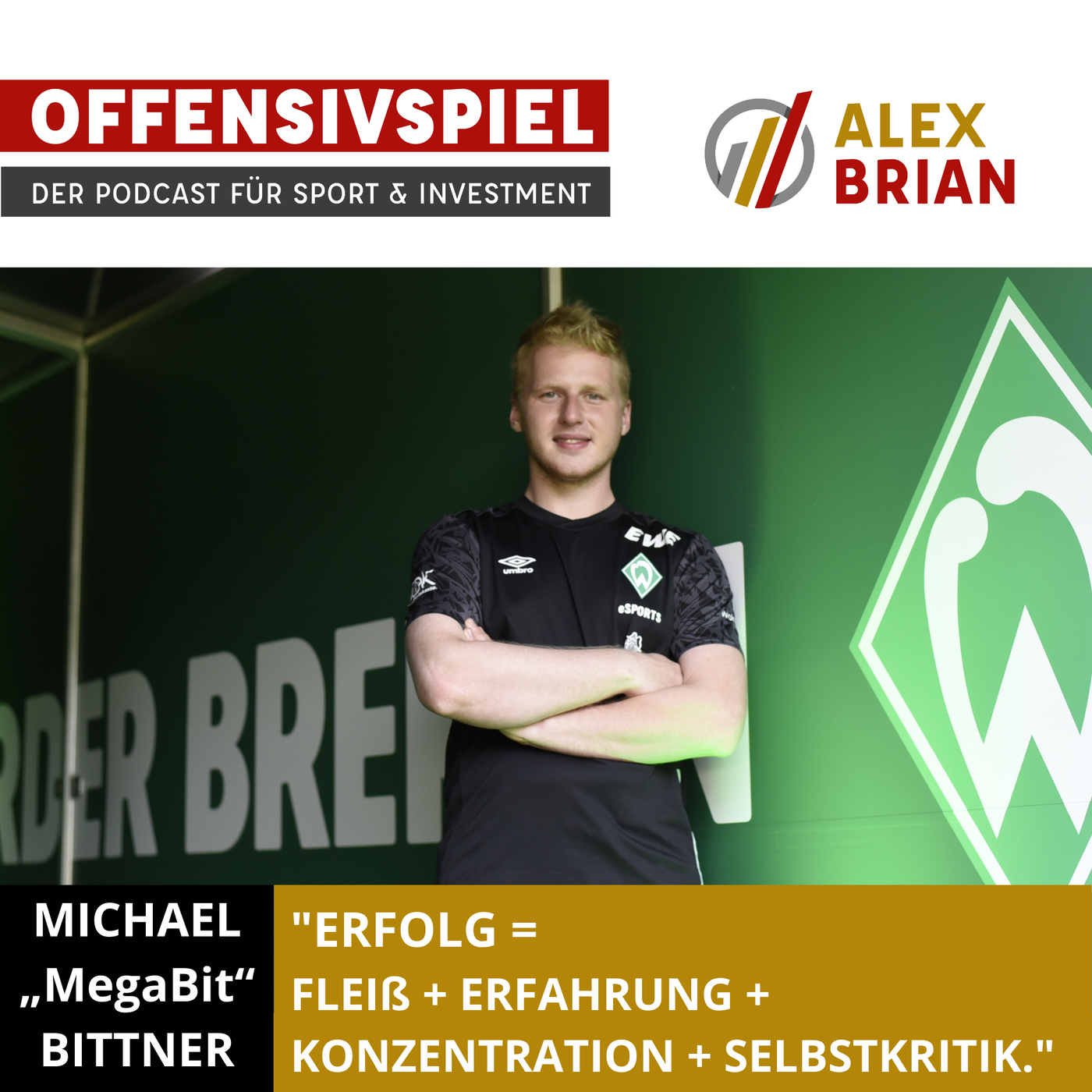 #40 Wie wirst du ein FIFA-Superstar im eSports, wie Michael 'Megabit' Bittner? Teil 1