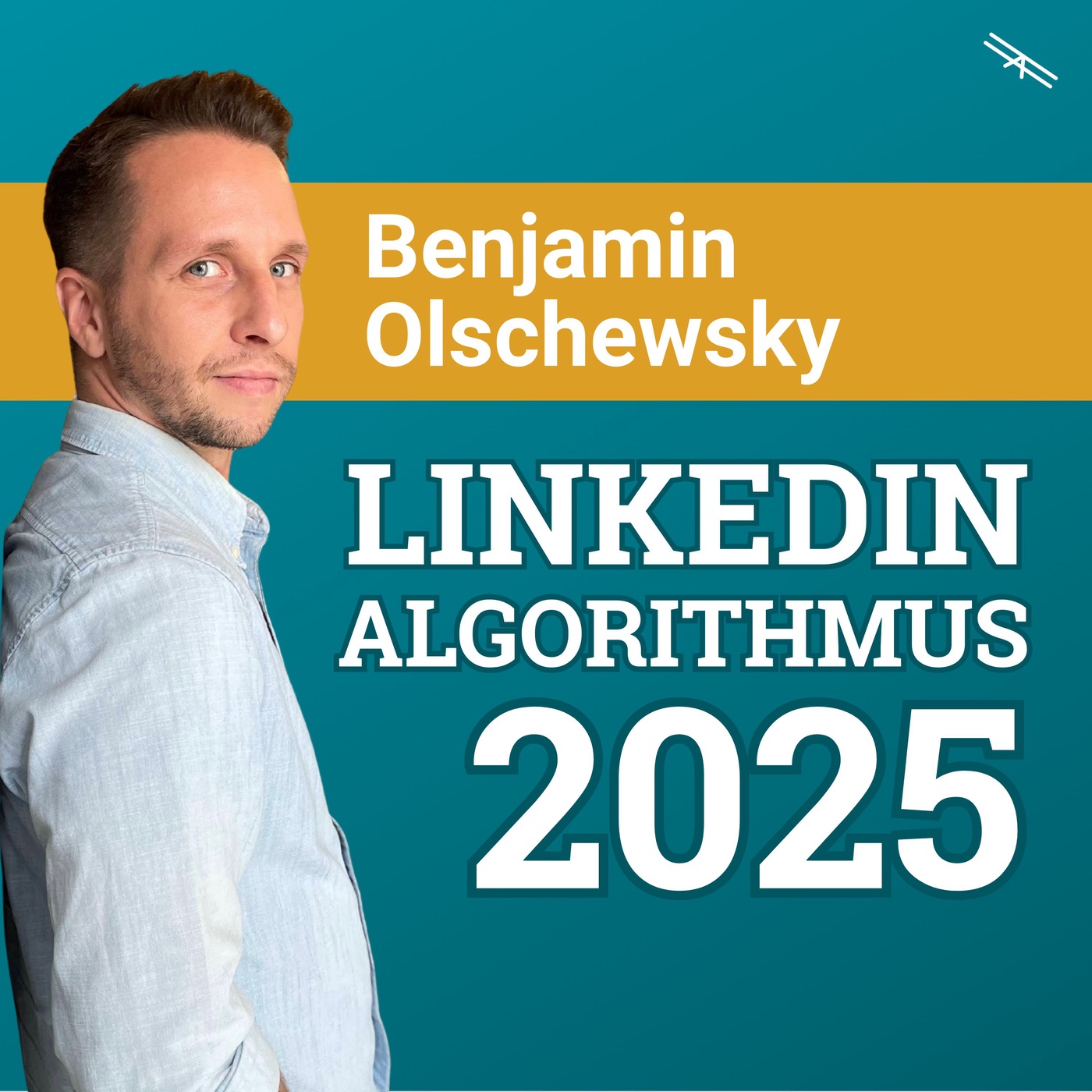 #195 LinkedIn liebt jetzt anders mit Ben Olschewsky