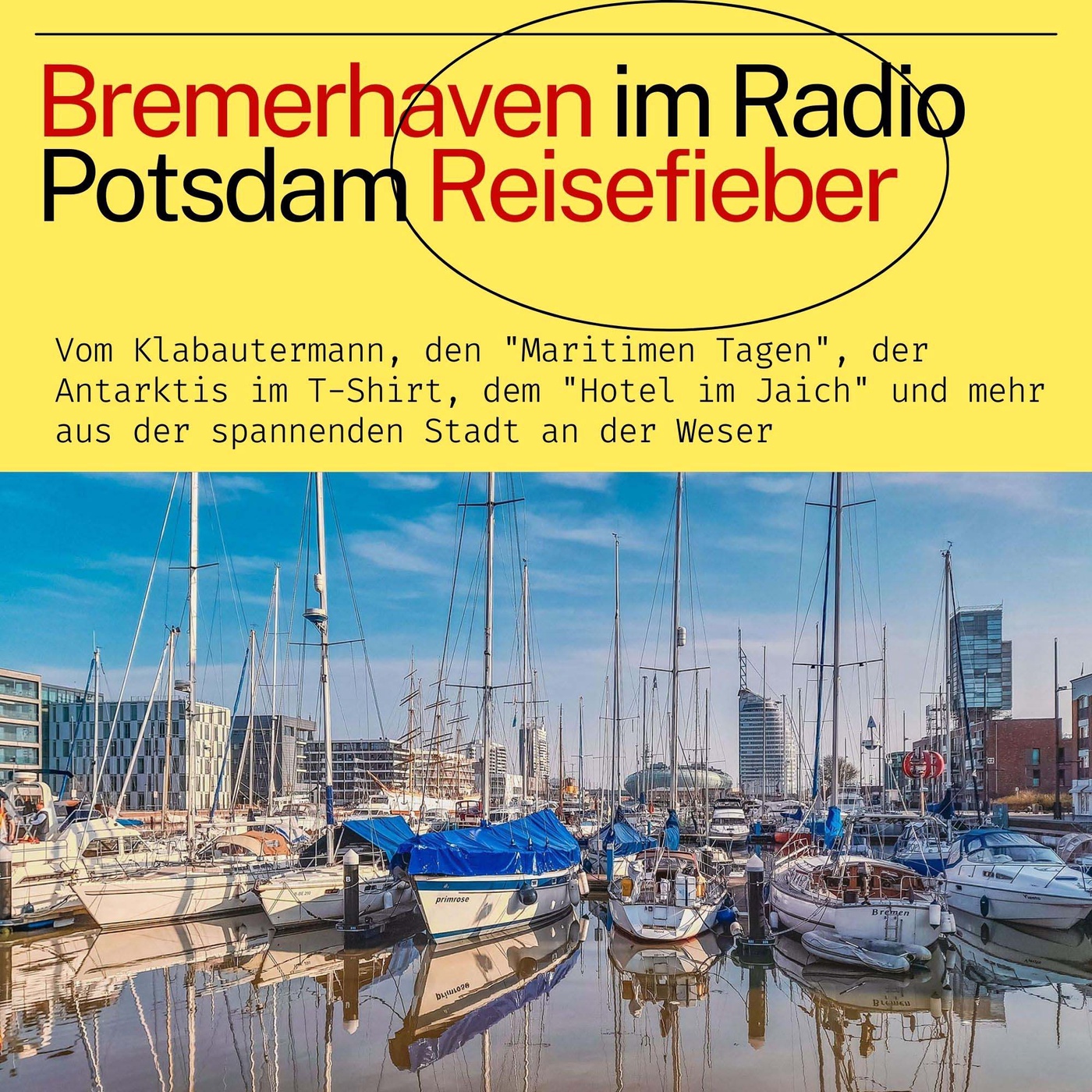 #59 Bremerhaven im Radio Potsdam Reisefieber