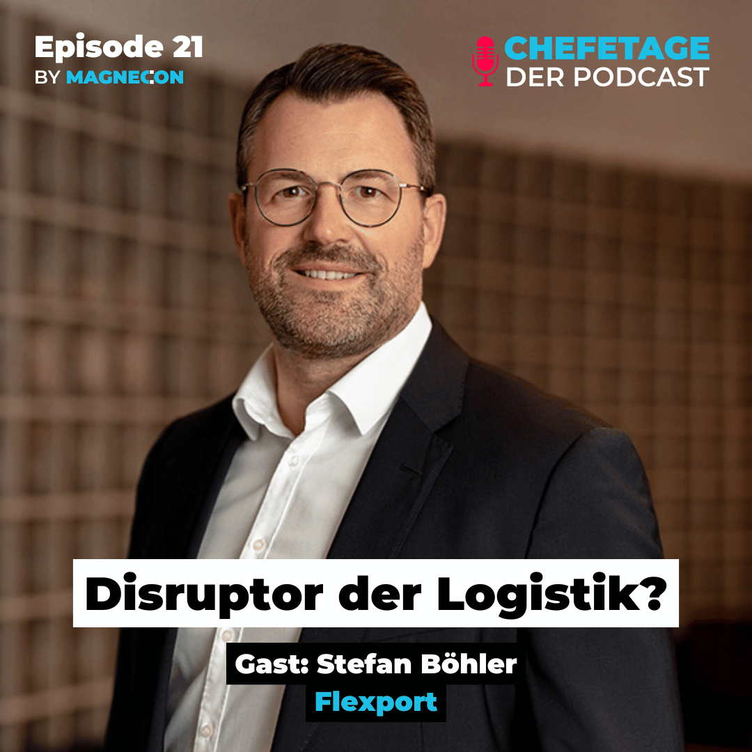 #21 - Disruptor der Logistik? - Stefan Böhler von Flexport - Über Innovationen in einer traditionellen Branche