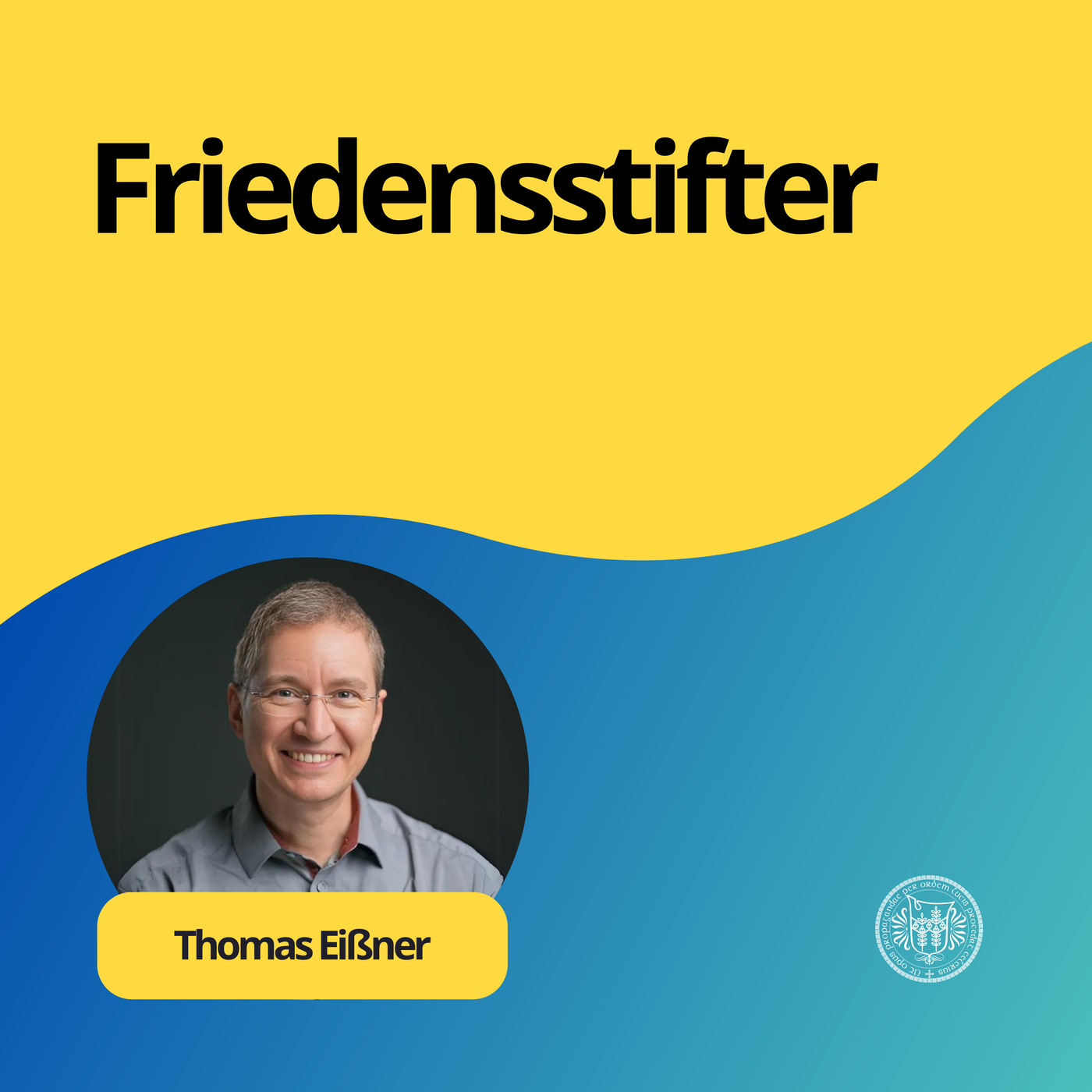 Thomas Eißner: Friedensstifter