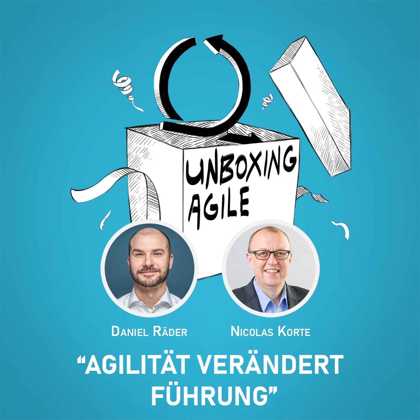 UA045 - Agilität verändert Führung mit Nicolas Korte