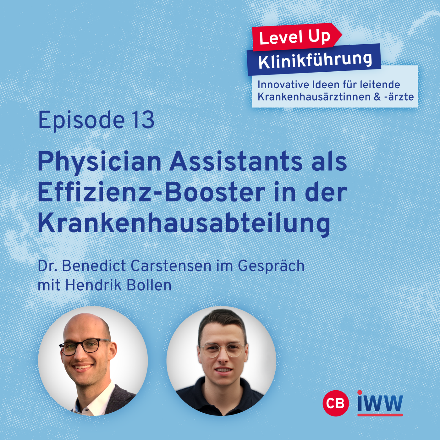 #13 Physician Assistants als Effizienz-Booster in der Krankenhausabteilung