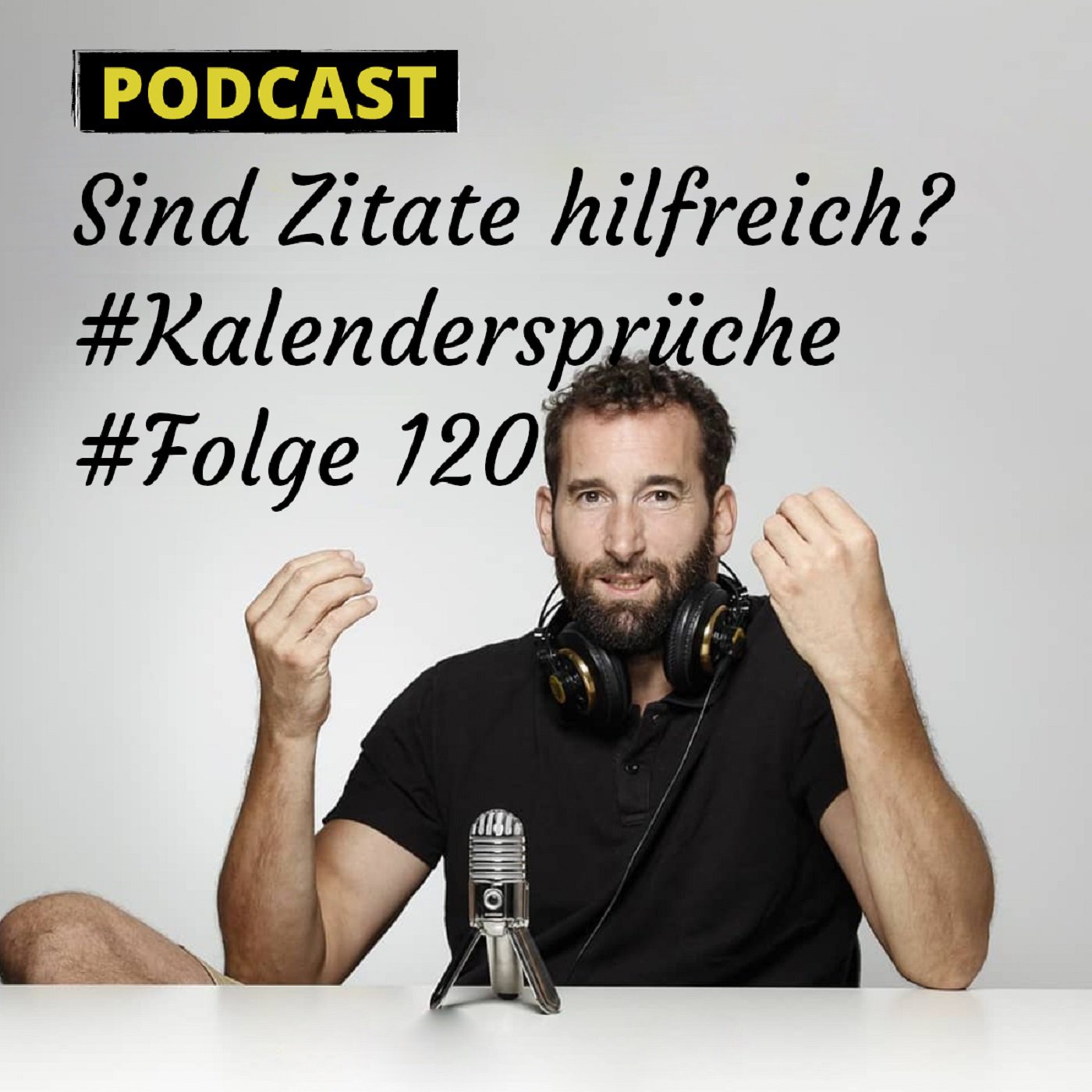 Zitate und Kalendersprüche - Teil 1