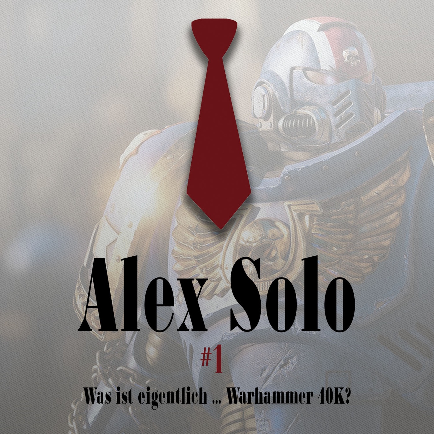 Alex Solo #1: Was ist eigentlich ... Warhammer 40K?