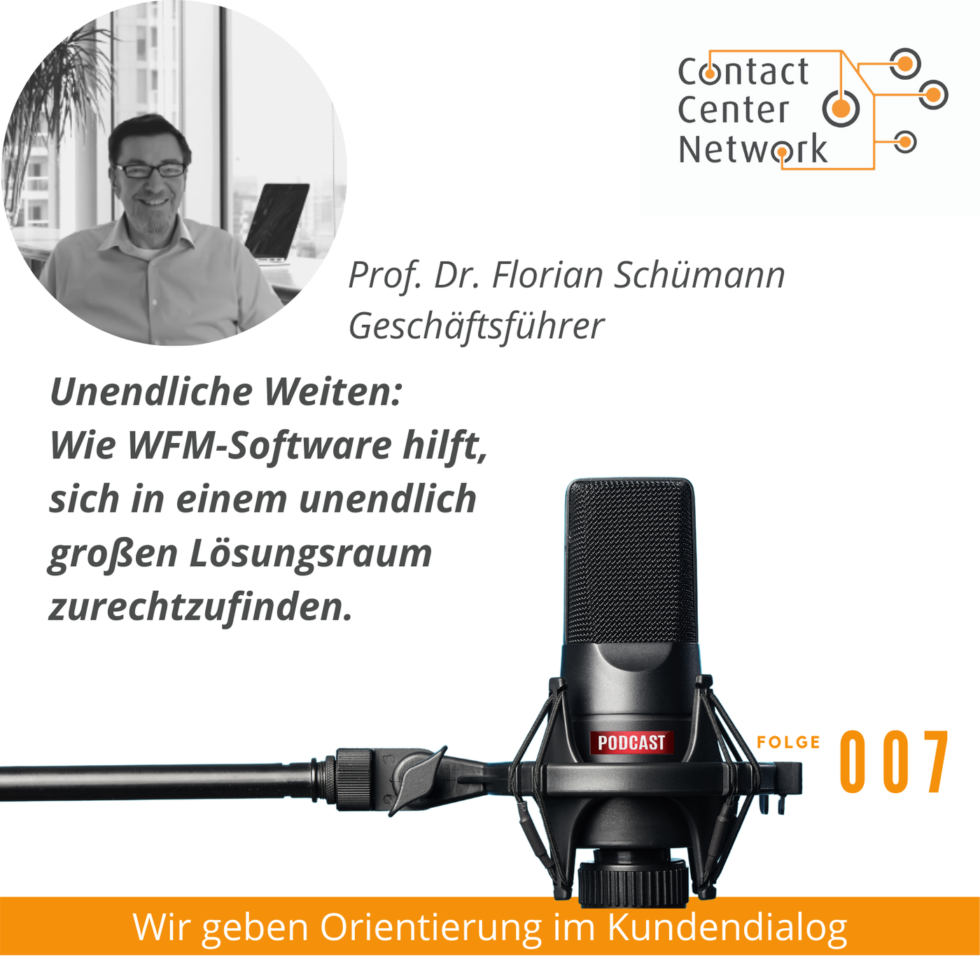 CCN-Podcast #7: Workforce-Management für bessere Life-Domains-Balance mit Prof. Dr. Florian Schümann