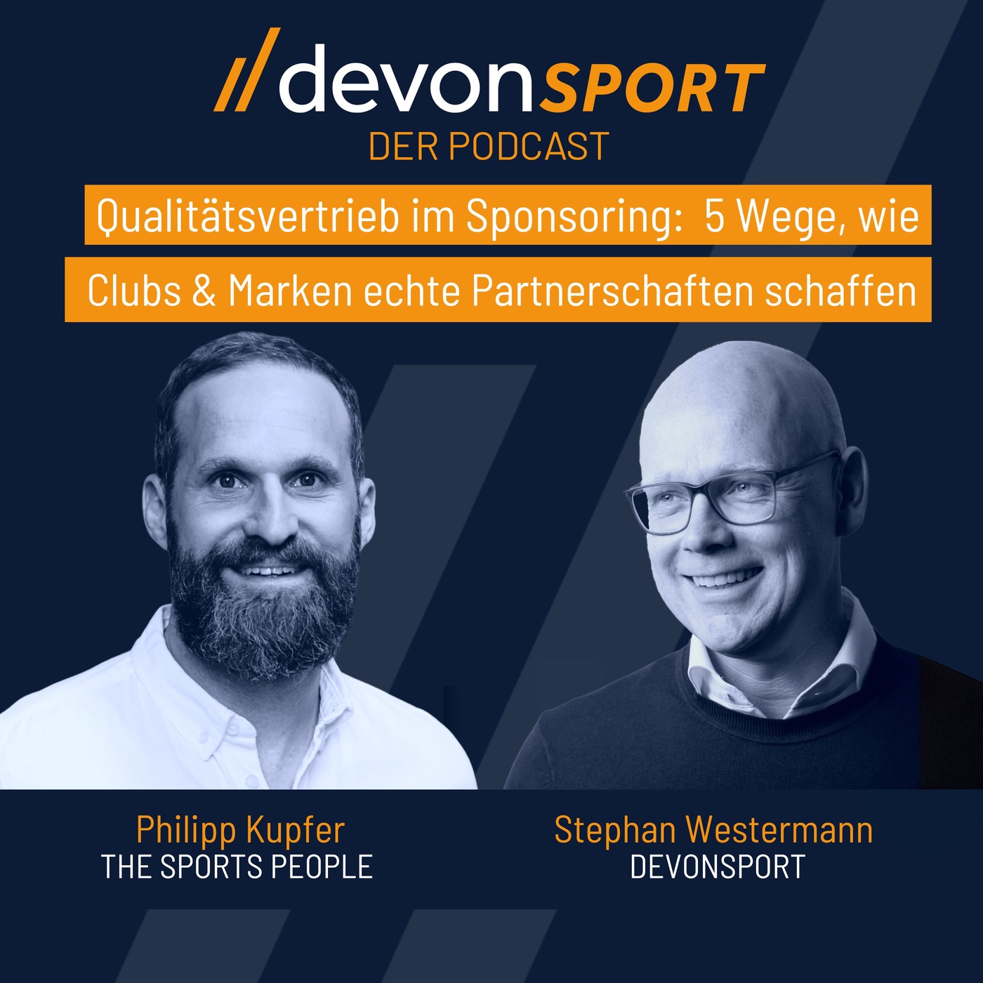 Qualitätsvertrieb im Sponsoring: 5 Wege, wie Clubs und Marken echte Partnerschaften schaffen – mit Philipp Kupfer #110