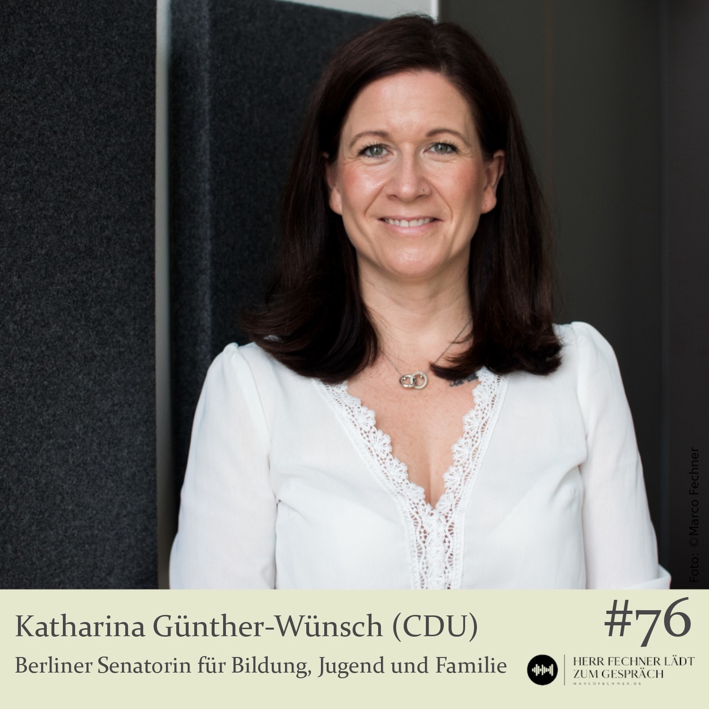 #76 Katharina Günter-Wünsch (CDU), Berliner Senatorin für Bildung, Jugend und Familie