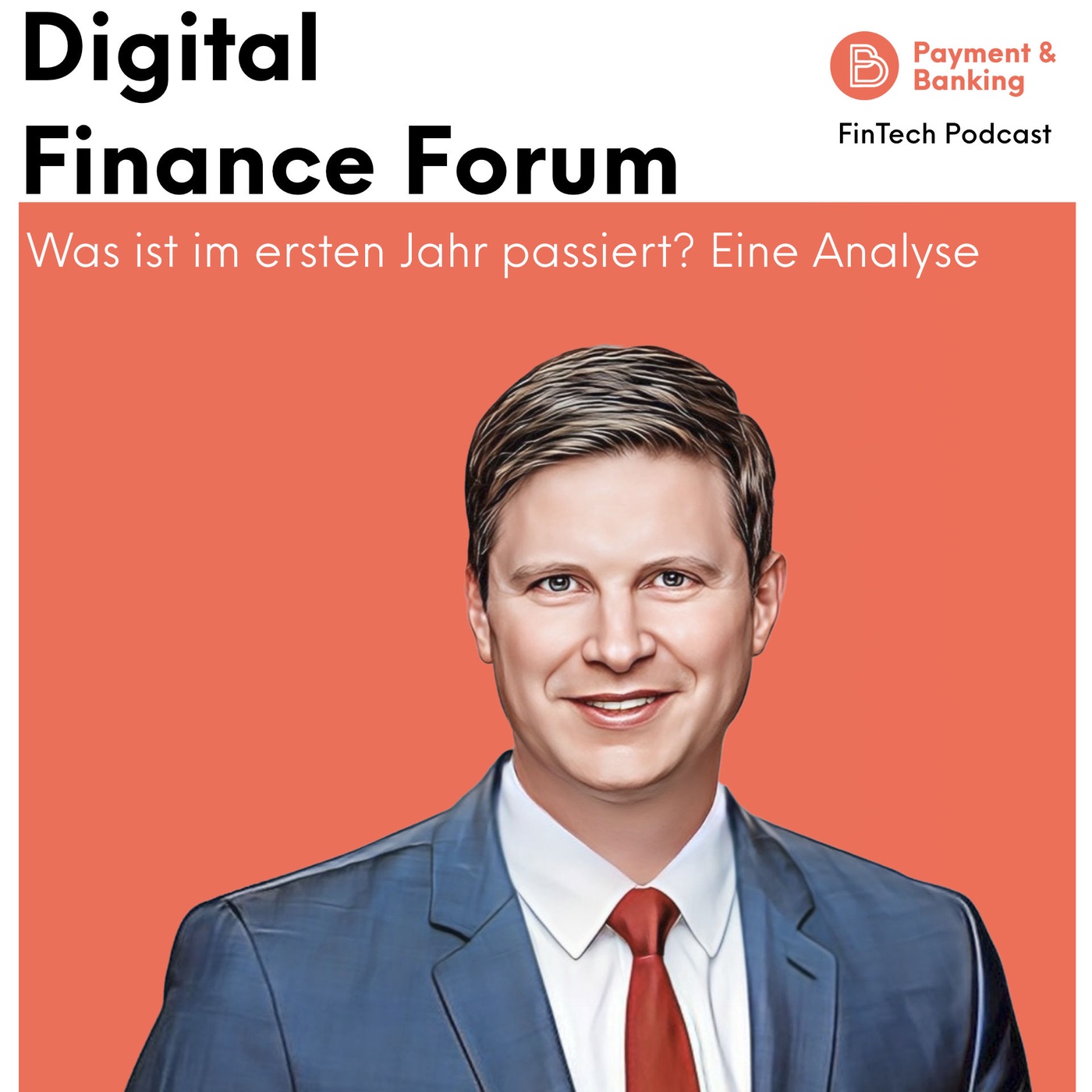 #430 - Digital Finance Forum: Was ist im ersten Jahr passiert?