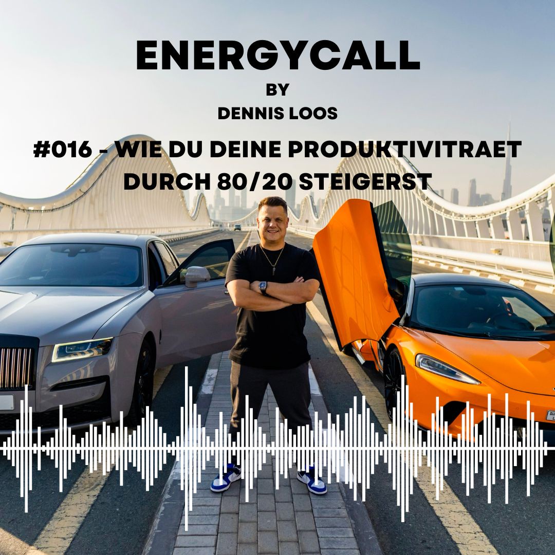 #016 - Wie du deine Produktivitraet durch 80/20 steigerst