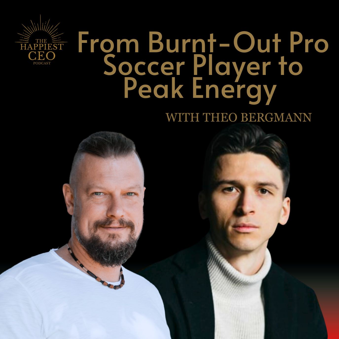 From Burnt-Out Pro Soccer Player to Peak Energy with Theo Bergmann