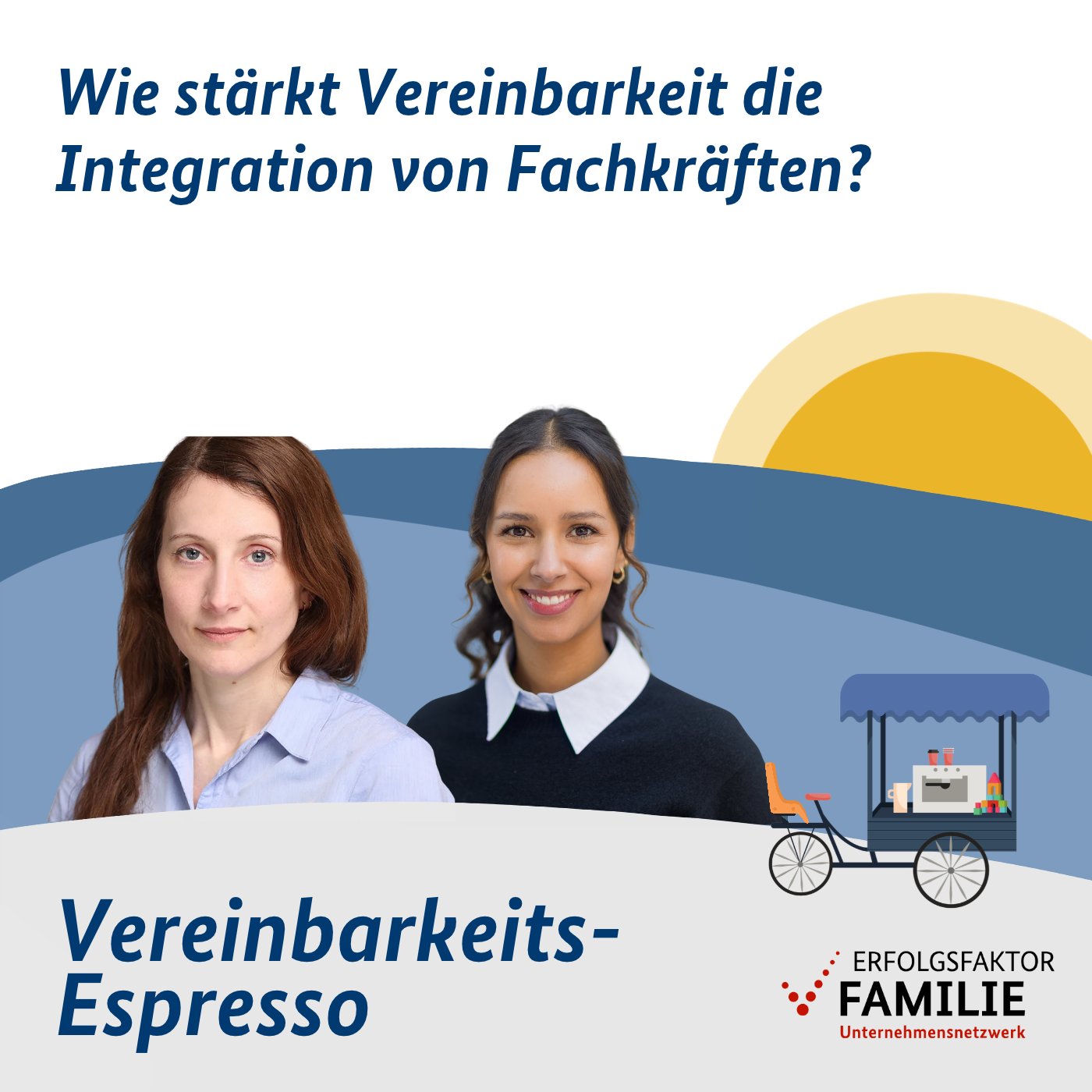 Integration als Chance – Fachkräfte, Vielfalt und Vereinbarkeit