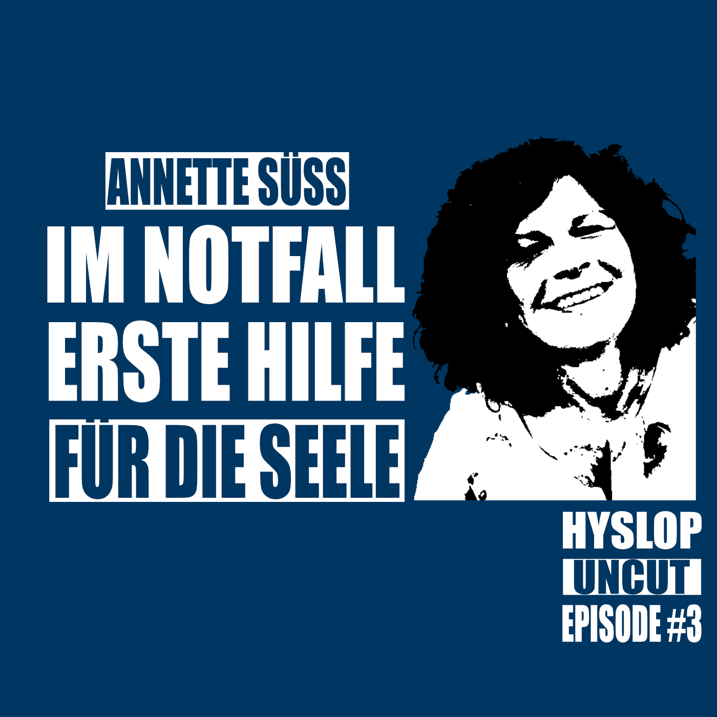 Hyslop Uncut #3: Annette Süß