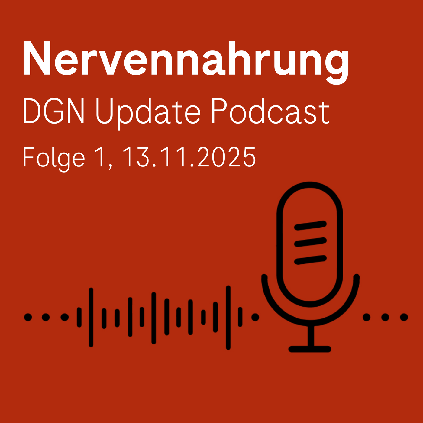 Nervennahrung Podcast Spezial, DGN 2025 Neuro News aus Berlin Folge 1: Mittwoch, den 12. November