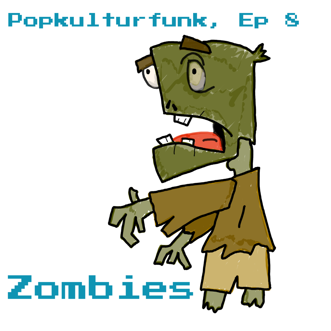 Episode 8: Zombies!