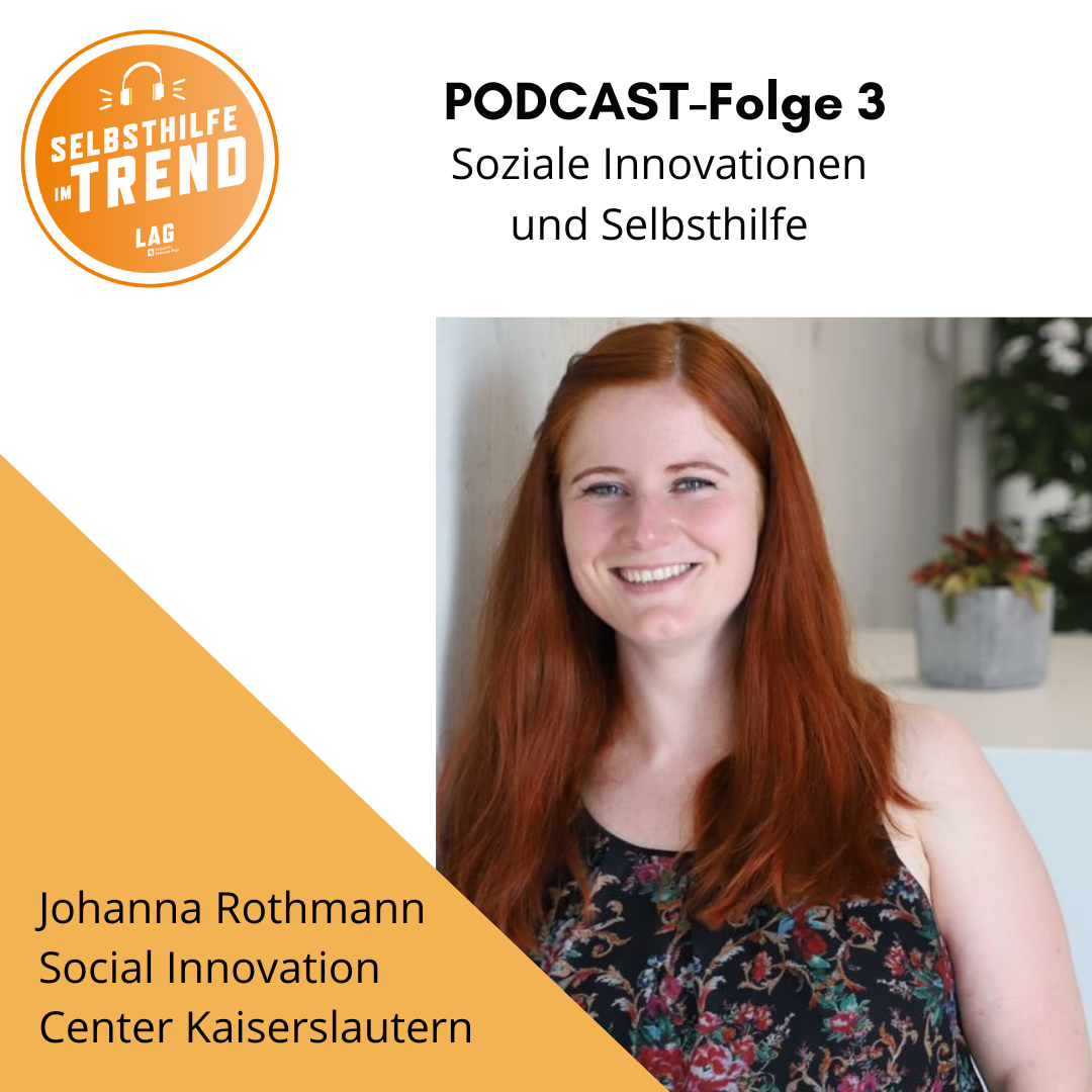 Folge 3: Soziale Innovationen und Selbsthilfe