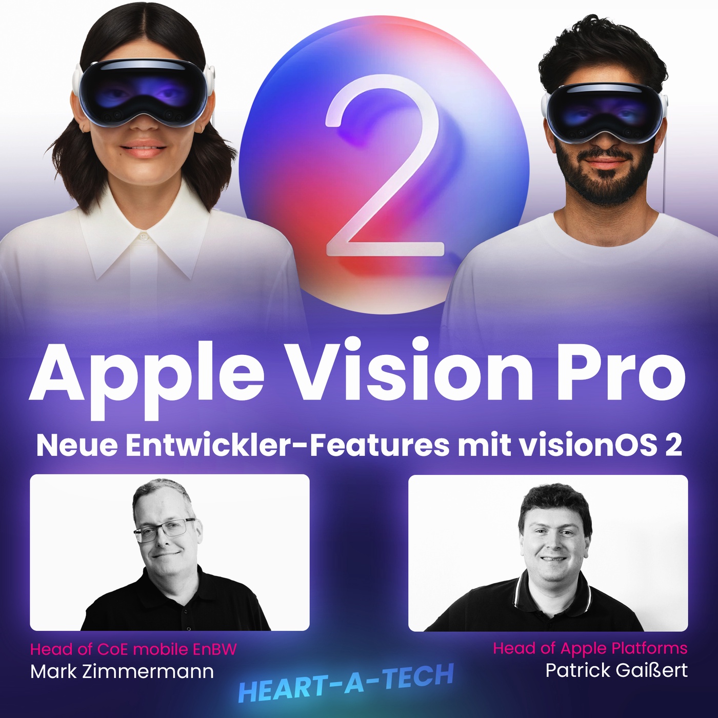 visionOS 2: Spannende Entwickler-Features für die Vision Pro! | mit EnBW | # 22