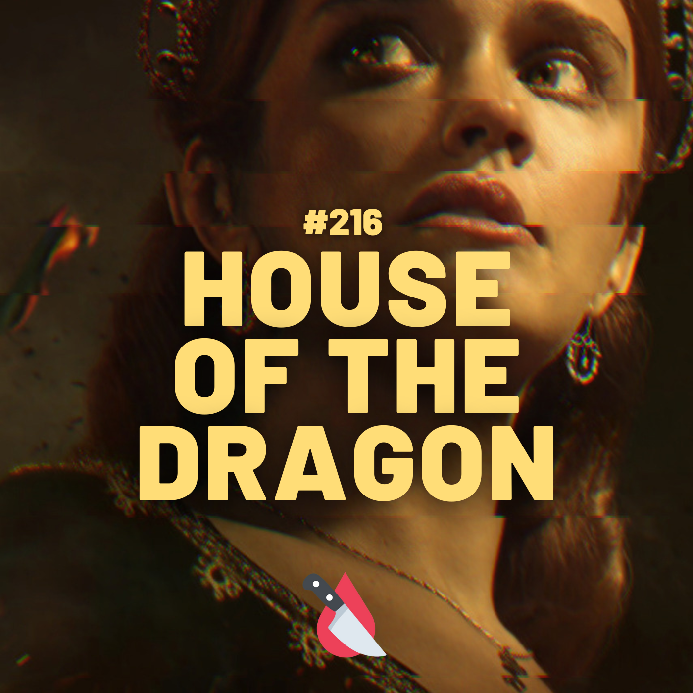 #216 - House of the Dragon Season 2